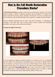 How is the Full Mouth Restoration Procedure Works