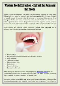 Wisdom Teeth Extraction - Extract the Pain and the Tooth