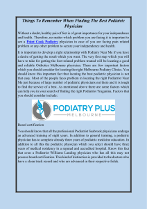 Things To Remember When Finding The Best Podiatric Physician