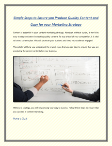 Simple Steps to Ensure you Produce Quality Content and Copy for your Marketing Strategy