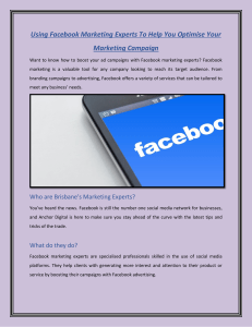 Using Facebook Marketing Experts To Help You Optimise Your Marketing Campaign