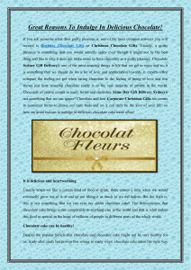 Great Reasons To Indulge In Delicious Chocolate