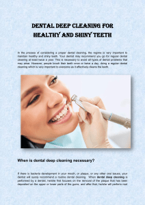 Dental Deep Cleaning For Healthy And Shiny Teeth