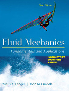 Fluid Mechanics Fundamentals and Applica 4th solution