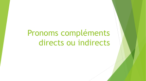Pronoms compléments directs ou indirects (1)