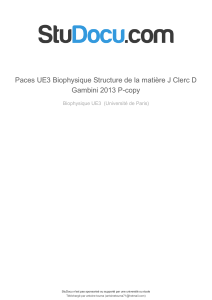paces-ue3-biophysique-structure-de-la-matiere-j-clerc-d-gambini-2013-p-copy