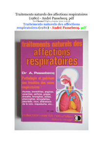 Synopsis Traitements naturels des affections respiratoires (1980) - André Passebecq.