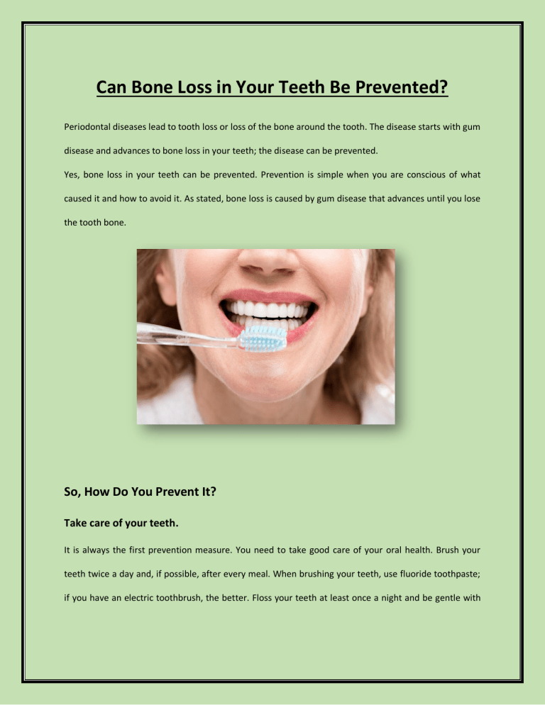 Can bone loss in your teeth be prevented