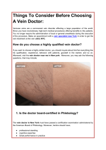 Things To Consider Before Choosing A Vein Doctor