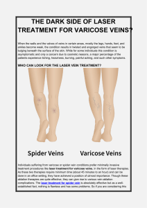THE DARK SIDE OF LASER TREATMENT FOR VARICOSE VEINS