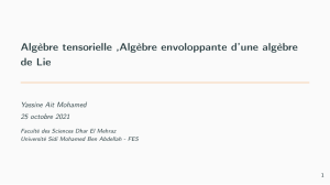 Algébre tensorielle , algébre envoloppente d'une algébre de lie