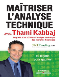Ma&icirc;triser l'analyse technique avec Thami Kabbaj