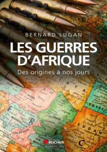 Lugan Bernard - Les guerres d'Afrique