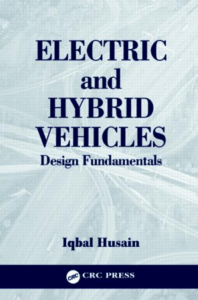 [Livro] - Electric and Hybrid Vehicles - Design Fundamentals - Iqbal Husain - CRC - 2005