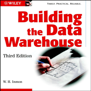 Inmon - Building The Data Warehouse 3rd Ed [Wiley 2003]