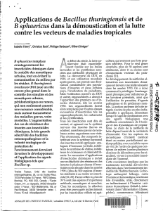 Applications de Bacillus thuringiensis et' de B sphaericus dans la démoustication et la lutte contre les vecteurs de maladies tropicales 