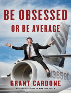 BE OBSESSED OR BE AVERAGE  (Grant Cardone) (z-lib.org)