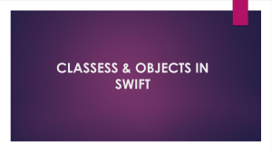 IOS CLASSESS & OBJECTS IN SWIFT