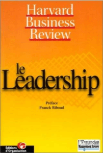 Le Leadership (harvard Business Review) (french Edition) by Collectif Harvard Business School Press (z-lib.org) (1)