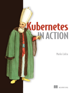 Marko Luksa - Kubernetes in Action-Manning Publications (2018)