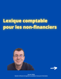 Lexique comptable simplifié pour les non-financiers