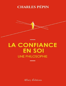 La Confiance en soi, une Philosophie by Charles Pépin (Thedocstudy.com) (1)
