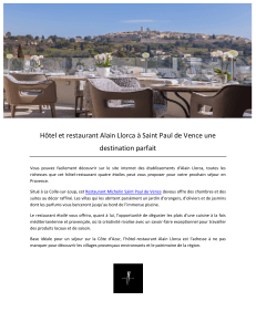 Hôtel et restaurant Alain Llorca à Saint Paul de Vence une destination parfait
