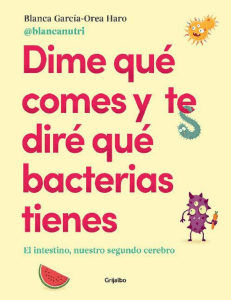 Dime que comes y te dire que bacterias tienes- Blanca Garcia-Orea Haro-holaebook