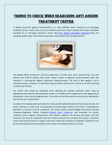 Things To Check When Searching Anti Ageing Treatment Center