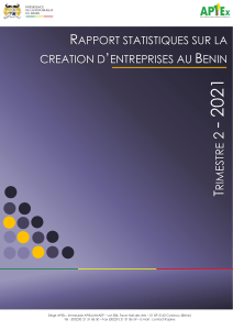 RAPPORT TRIMESTRIEL SUR LA CREATION D'ENTREPRISES AU BENIN T2 2021