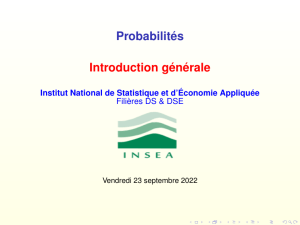 Probabilit&eacute;s : Introduction g&eacute;n&eacute;rale - INSEA