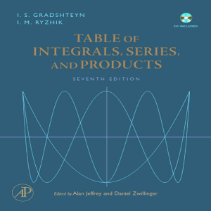 Table Of Integrals, Series And Products (7Ed , Elsevier, 2007 Gradshteyn I , Ryzhik 1220S)