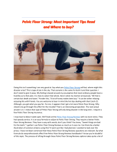 Pelvic Floor Strong Reviews: Scam Alert and Read Must Before Order?