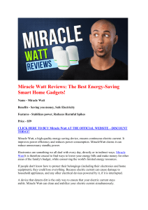 Miracle Watt Reviews: Read Pros, Cons, Costs, Complaints!