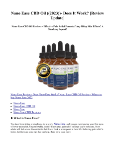 Nano Ease CBD Oil ((2023))- Does It Work? [Review Update]