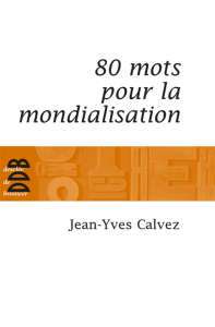 80 mots pour la mondialisation : Analyse et enjeux