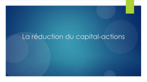 La réduction du capital-actions