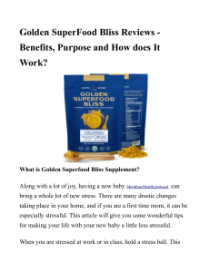 Golden SuperFood Bliss Reviews - Benefits, Purpose and How does It Work?