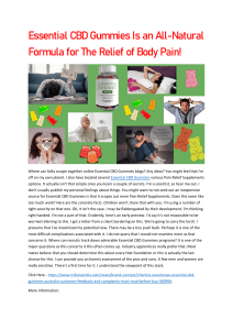 Essential CBD Gummies Reviews: Pain Relief & Boost The Immune System!