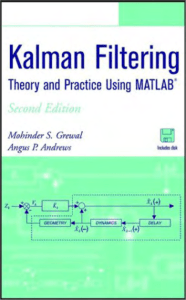 (ebook math) Kalman Filtering - Theory and Practice Using MATLAB - Mohinder Grewal (Wiley, 2001, 0471392545)