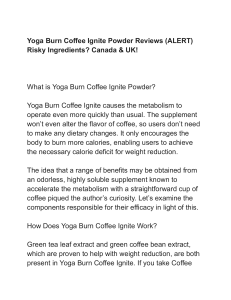  Yoga Burn Coffee Ignite Powder Reviews (ALERT) Risky Ingredients? Canada & UK!
