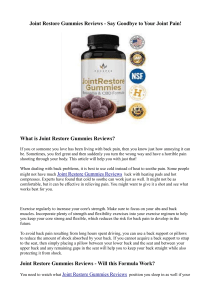 Joint Restore Gummies Reviews - Say Goodbye to Your Joint Pain!