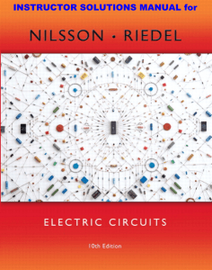 James W. Nilsson and Susan A. Riedel-Electric Circuits - Instructor's Solutions Manual-Pearson Education (c2015)