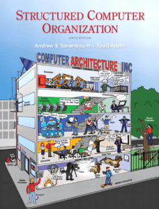 Structured Computer Organization (6th edition)