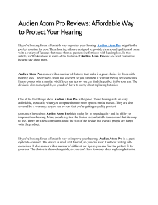 Audien Atom Pro Reviews: Affordable Way to Protect Your Hearing