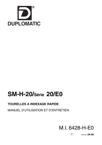 DUPLOMATIC. SM-H-20 Série 20 E0 TOURELLES A INDEXAGE RAPIDE MANUEL D UTILISATION ET D ENTRETIEN M.I H-E EDITION