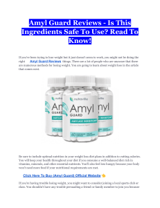 Amyl Guard Reviews - Is This Ingredients Safe To Use  Read To Know!