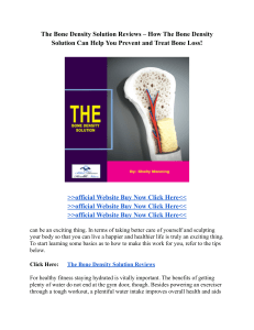 The Bone Density Solution Reviews – How The Bone Density Solution Can Help You Prevent and Treat Bone Loss!