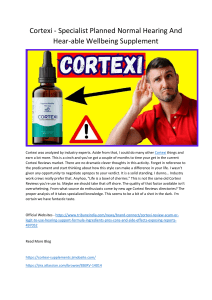 Cortexi - Specialist Planned Normal Hearing And Hear-able Wellbeing Supplement