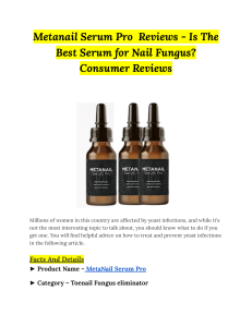 Metanail Serum Pro Reviews - Is The Best Serum for Nail Fungus  Consumer Reviews -